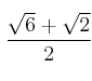 \frac{\sqrt{6}+\sqrt{2}}{2}
