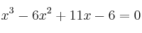  x^3-6x^2+11x-6=0  