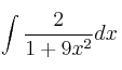 \int \frac{2}{1+9x^2} dx