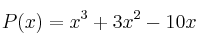 P(x) = x^3 + 3x^2 - 10x