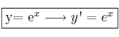 \fbox{y= e^x \longrightarrow y\textsc{\char13}=e^x} \fbox{y= e^x \longrightarrow y\textsc{\char13}=e^x}