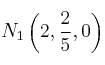 N_1\left( 2, \frac{2}{5}, 0 \right) N_1\left( 2, \frac{2}{5}, 0 \right)