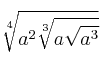 \sqrt[4]{a^2 \sqrt[3]{a \sqrt{a^3}}}