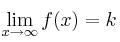 \lim\limits_{x \rightarrow \infty} f(x) = k