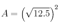 A = \left( \sqrt{12.5} \right)^2