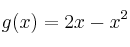 g(x) = 2x-x^2