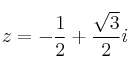 z = -\frac{1}{2} + \frac{\sqrt{3}}{2}i