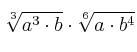 \sqrt[3]{a^3 \cdot b} \cdot \sqrt[6]{a \cdot b^4}