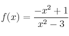 f(x)=\frac{-x^2+1}{x^2-3}