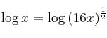 \log{x}  = \log \left( 16x \right)^{\frac{1}{2}} 