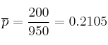 \overline{p} = \frac{200}{950}=0.2105