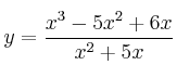 y = \frac{x^3-5x^2+6x}{x^2+5x}