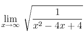 \lim\limits_{x \rightarrow \infty} \: \sqrt{\frac{1}{x^2-4x+4}} 