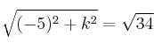 \sqrt{(-5)^2+k^2} = \sqrt{34}