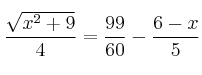 \frac{\sqrt{x^2+9}}{4} = \frac{99}{60} - \frac{6-x}{5}