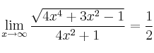 \lim_{x \rightarrow \infty} \frac{\sqrt{4x^4+3x^2-1}}{4x^2+1} = \frac{1}{2}