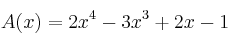 A(x)=2x^4-3x^3+2x-1