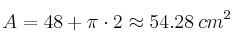 A = 48 + \pi \cdot 2 \approx 54.28 \: cm^2