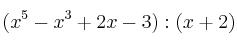 (x^5-x^3+2x-3) : (x+2)