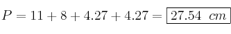P = 11+8+4.27+4.27 = \fbox{27.54 \: cm}