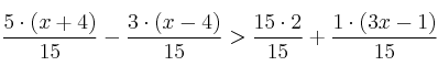 \frac{5 \cdot (x+4)}{15} - \frac{3 \cdot (x-4)}{15} > \frac{15 \cdot 2}{15} +\frac{1 \cdot (3x-1)}{15}
