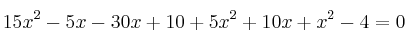 15x^2-5x-30x+10 +5x^2+10x +x^2-4=0