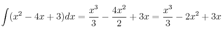 \int (x^2-4x+3) dx = \frac{x^3}{3} - \frac{4x^2}{2} + 3x = \frac{x^3}{3} - 2x^2 + 3x