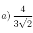 a) \: \frac{4}{3\sqrt{2}}