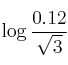 \log \frac{0.12}{\sqrt{3}}
