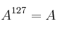A^{127} = A