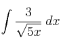 \int \frac{3}{\sqrt{5x}} \: dx