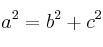 a^2=b^2+c^2