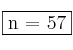 \fbox{n = 57}