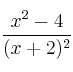 \frac{x^2-4}{(x+2)^2}