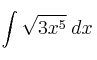 \int \sqrt{3x^5} \: dx