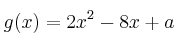 g(x)=2x^2-8x+a