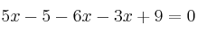 5x-5-6x-3x+9=0