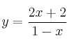y = \frac{2x+2}{1-x}