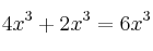 4x^3 + 2x^3 = 6x^3