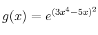 g(x) = e^{(3x^4-5x)^2}