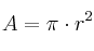 A = \pi \cdot r^2