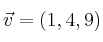 \vec{v}=(1,4,9)