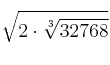 \sqrt{2 \cdot \sqrt[3]{32768}}