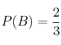 P(B)=\frac{2}{3}