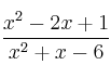 \frac{x^2-2x+1}{x^2+x-6}