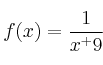 f(x) = \frac{1}{x^+9}