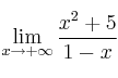 \lim\limits_{x \rightarrow +\infty} \frac{x^2+5}{1-x}