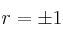 r=\pm 1