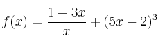 f(x)=\frac{1-3x}{x} + (5x-2)^3