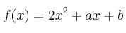 f(x)=2x^2+ax+b